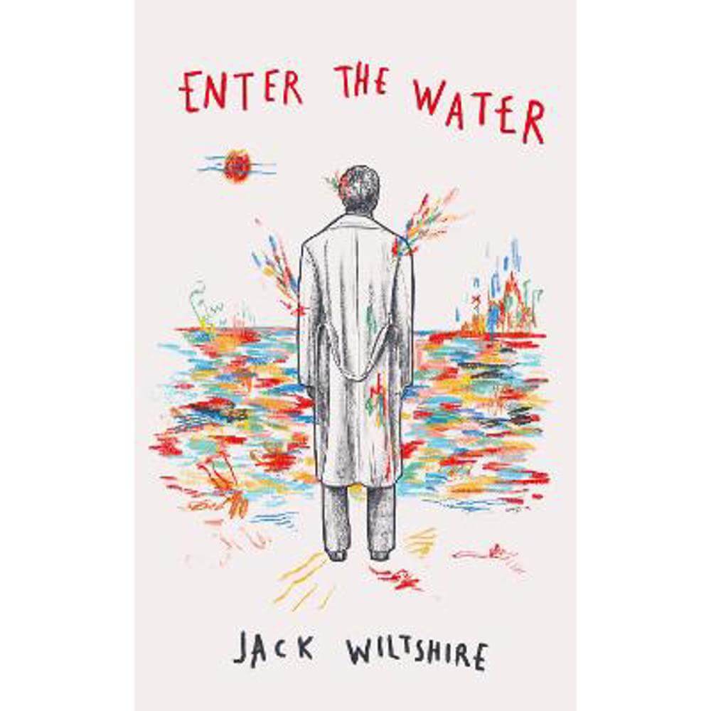 Enter the Water: An Observer Best Poetry Book of the Year (Hardback) - Jack Wiltshire